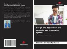 Design and deployment of a computerized information system kitap kapağı