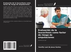 Buchcover von Evaluación de la leucocitosis como factor de riesgo de amputaciones
