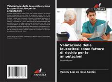 Copertina di Valutazione della leucocitosi come fattore di rischio per le amputazioni