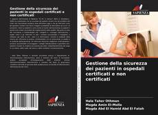 Couverture de Gestione della sicurezza dei pazienti in ospedali certificati e non certificati