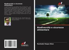 Borítókép a  Biodiversità e sicurezza alimentare - hoz