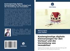 Bookcover of Kostengünstige digitale Kleinanzeigen für den Verkauf und die Vermietung von Immobilien