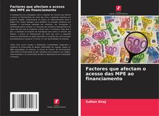 Couverture de Factores que afectam o acesso das MPE ao financiamento