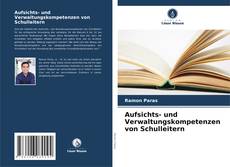 Aufsichts- und Verwaltungskompetenzen von Schulleitern kitap kapağı
