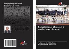 Capa do livro de Cambiamenti climatici e produzione di carne 