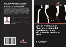 Borítókép a  Vino di frutta Jamun (Syzygium cumini L.) - Un'alternativa per affrontare la perdita di peso - hoz