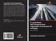 Il contributo dell'integrazione regionale al processo di sviluppo kitap kapağı