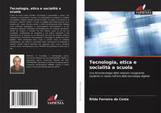 Tecnologia, etica e socialità a scuola kitap kapağı