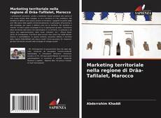 Borítókép a  Marketing territoriale nella regione di Drâa-Tafilalet, Marocco - hoz