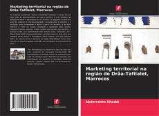 Buchcover von Marketing territorial na região de Drâa-Tafilalet, Marrocos