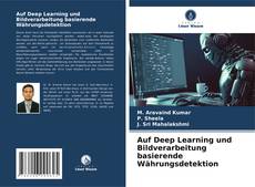 Auf Deep Learning und Bildverarbeitung basierende Währungsdetektion的封面