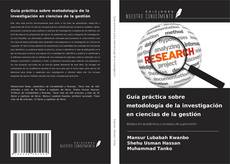 Capa do livro de Guía práctica sobre metodología de la investigación en ciencias de la gestión 