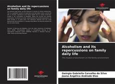 Capa do livro de Alcoholism and its repercussions on family daily life 