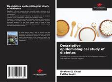Bookcover of Descriptive epidemiological study of diabetes