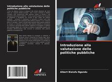 Borítókép a  Introduzione alla valutazione delle politiche pubbliche - hoz