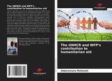 The UNHCR and WFP's contribution to humanitarian aid kitap kapağı
