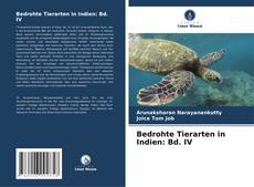 Buchcover von Bedrohte Tierarten in Indien: Bd. IV