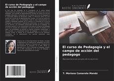 Buchcover von El curso de Pedagogía y el campo de acción del pedagogo