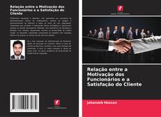 Buchcover von Relação entre a Motivação dos Funcionários e a Satisfação do Cliente