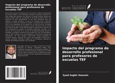 Bookcover of Impacto del programa de desarrollo profesional para profesores de escuelas TEF