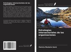Estrategias intersectoriales de las organizaciones kitap kapağı