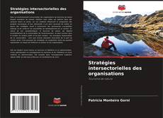 Capa do livro de Stratégies intersectorielles des organisations 
