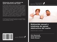 Capa do livro de Disfunción sexual y síndrome de apnea obstructiva del sueño 