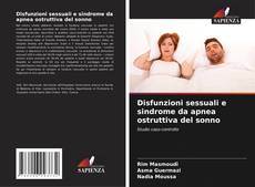 Borítókép a  Disfunzioni sessuali e sindrome da apnea ostruttiva del sonno - hoz