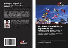 Borítókép a  Nazionalità multiple: un imperativo per l'emergere dell'Africa? - hoz