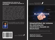 Capa do livro de Adaptabilidad del sistema de contratación electrónica basado en blockchain 