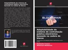 Buchcover von Adaptabilidade do sistema de contratação pública electrónica baseado na cadeia de blocos