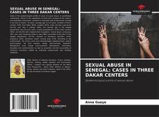 Copertina di SEXUAL ABUSE IN SENEGAL: CASES IN THREE DAKAR CENTERS