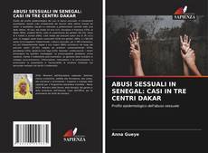 Couverture de ABUSI SESSUALI IN SENEGAL: CASI IN TRE CENTRI DAKAR