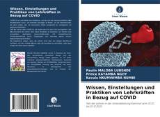 Copertina di Wissen, Einstellungen und Praktiken von Lehrkräften in Bezug auf COVID