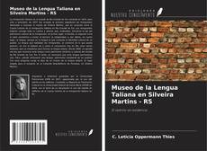 Capa do livro de Museo de la Lengua Taliana en Silveira Martins - RS 