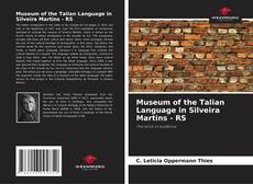 Portada del libro de Museum of the Talian Language in Silveira Martins - RS
