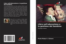Borítókép a  Libro sull'educazione e la gestione del bambino - hoz