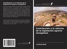 Capa do livro de Contribución a la reforma de la legislación agraria senegalesa 