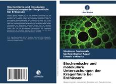 Portada del libro de Biochemische und molekulare Untersuchungen der Kragenfäule bei Erdnüssen