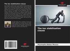 Portada del libro de The tax stabilisation clause
