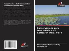 Capa do livro de Conservazione delle zone umide e siti Ramsar in India: Vol. I 