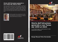 Couverture de Storia dell'istruzione generale a Las Tunas dal 1959 al 2023