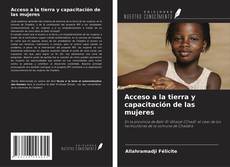 Bookcover of Acceso a la tierra y capacitación de las mujeres