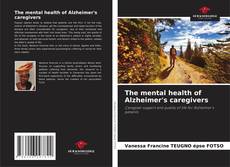 Portada del libro de The mental health of Alzheimer's caregivers