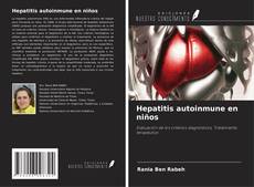 Bookcover of Hepatitis autoinmune en niños