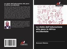 Lo stato dell'educazione alla pace in Africa occidentale kitap kapağı