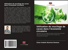 Capa do livro de Utilisation du mucilage de cacao dans l'économie circulaire 