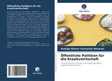 Portada del libro de Öffentliche Politiken für die Kreativwirtschaft