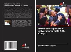 Borítókép a  Istruzione superiore e universitaria nella R.D. Congo - hoz