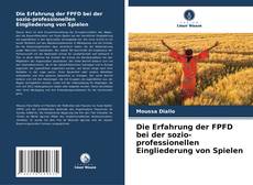 Capa do livro de Die Erfahrung der FPFD bei der sozio-professionellen Eingliederung von Spielen 